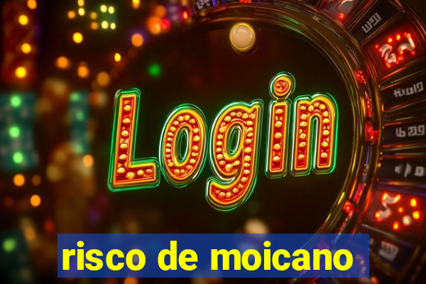 risco de moicano